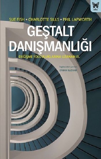 Geştalt Danışmanlığı: Değişme Yolculuklarına Uzanan El - Nika Yayınevi Kitap