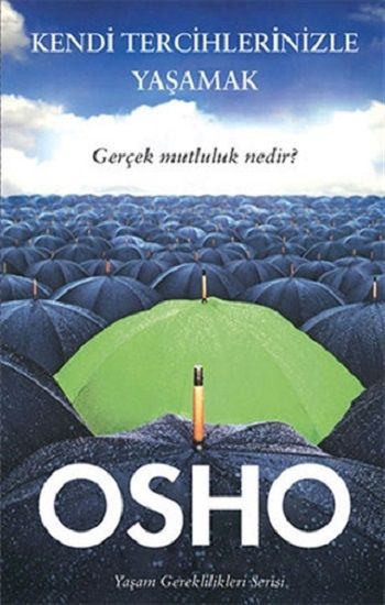Kendi Tercihlerinizle Yaşamak - Butik Yayınları Kitap