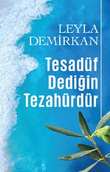 Tesadüf Dediğin Tezahürdür - Butik Yayınları Kitap