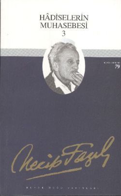 Hadiselerin Muhasebesi 3 : 68 - Necip Fazıl Bütün Eserleri - Büyük Doğu Yayınları Kitap