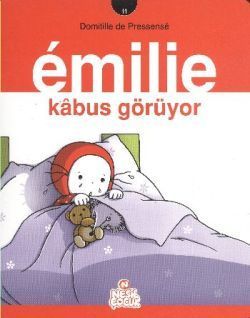 Emilie Kabus Görüyor Domitille de Pressense Türkçe çocuk kitabı kapağı
