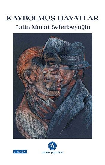 Kaybolmuş Hayatlar - Alden Yayınları Kitap