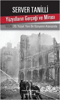 Yüzyılların Gerçeği ve Mirası 6. Cilt - İş Bankası Kültür Yayınları Kitap