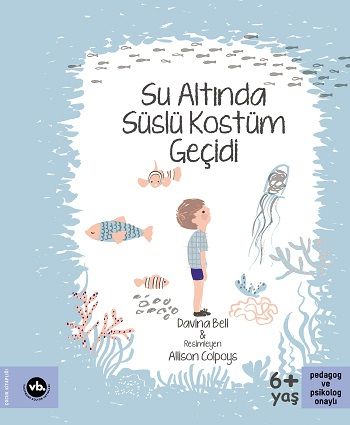 Su Altında Süslü Kostüm Geçidi - Vakıfbank Kültür Yayınları Kitap