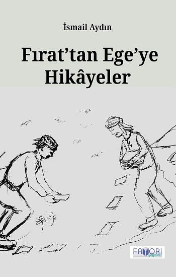 Fırat’tan Ege’ye Hikayeler - Favori Yayınları Kitap