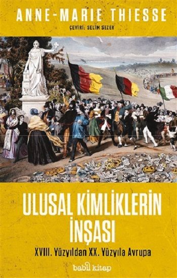 Ulusal Kimliklerin İnşası - Babil Kitap Kitap