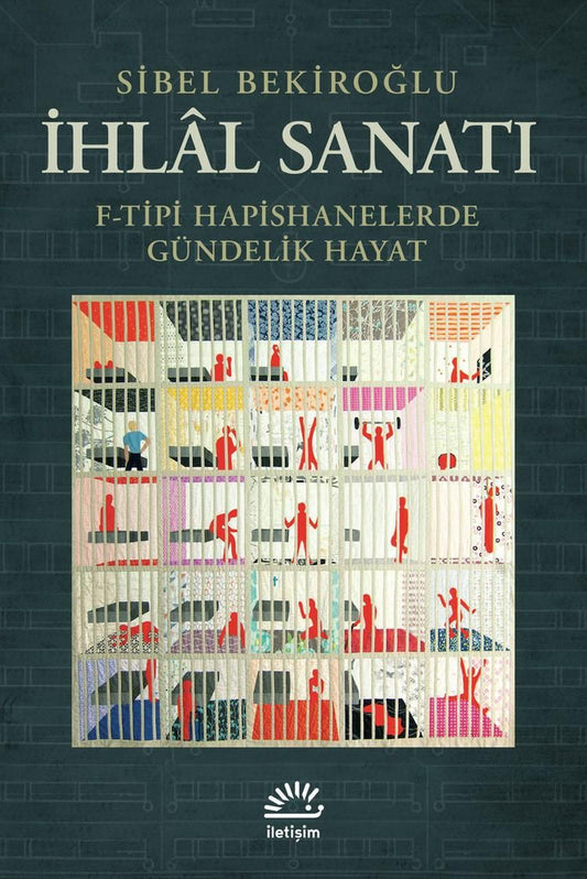 İhlal Sanatı - İletişim Yayınları Kitap