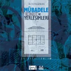Mübadele Konut ve Yerleşimleri - Arkadaş Yayınları Kitap