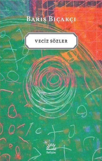 Veciz Sözler - İletişim Yayınları Kitap