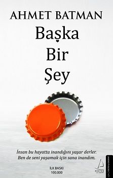 Başka Bir Şey - Destek Yayınları Kitap