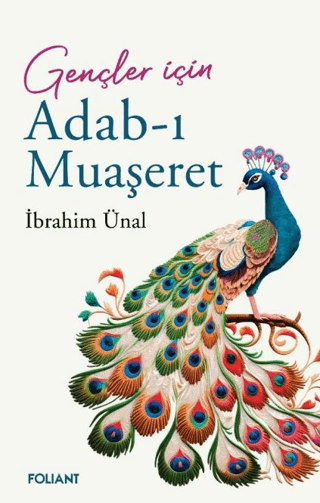 Adab-ı Muaşeret - Gençler İçin - Foliant Yayınları Kitap