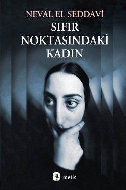 Sıfır Noktasındaki Kadın Neval El Seddavi Türkçe kitap kapağı