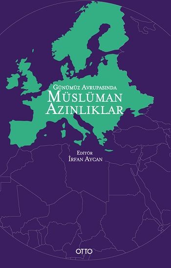 Günümüz Avrupasında Müslüman Azınlıklar - Otto Yayınları Kitap