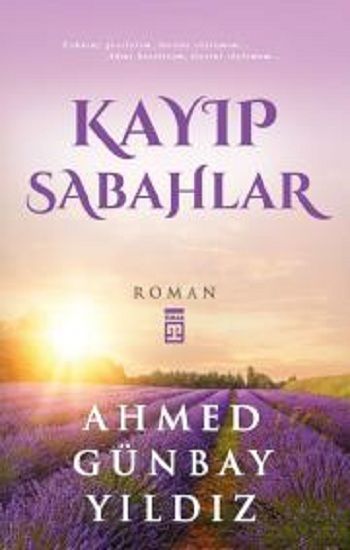 Kayıp Sabahlar Ahmed Günbay Yıldız Türkçe kitap kapağı