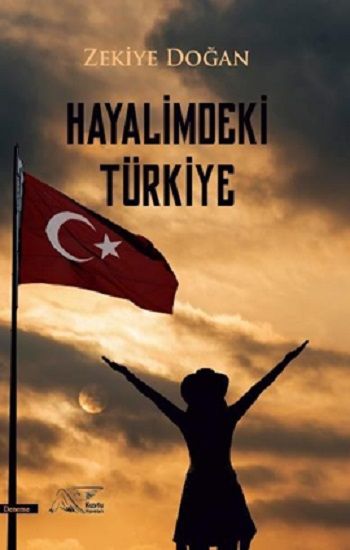 Hayalimdeki Türkiye - Kuytu Yayınları Kitap