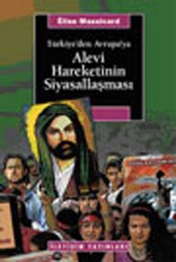 Alevi Hareketinin Siyasallaşması - İletişim Yayınları Kitap