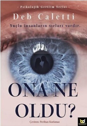 Ona Ne Oldu? - Beyaz Baykuş Yayınları Kitap