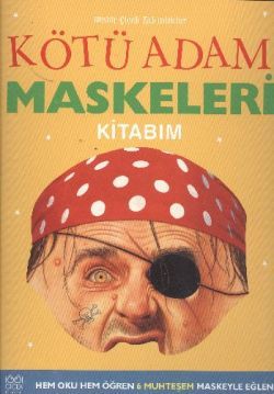 Kötü Adam Maskeleri Kitabım - 1001 Çiçek Kitaplar Kitap