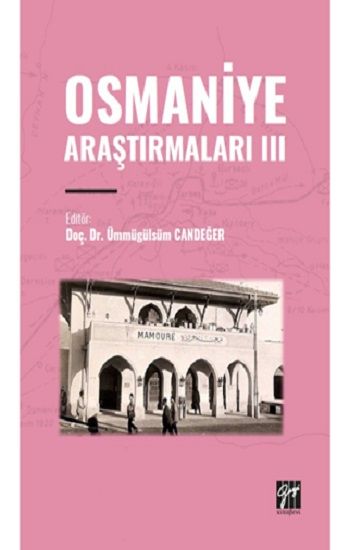 Osmaniye Araştırmaları III - Gazi Kitabevi Kitap