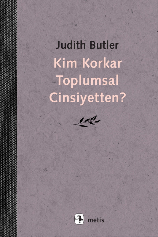 Kim Korkar Toplumsal Cinsiyetten? - Metis Yayınları Kitap