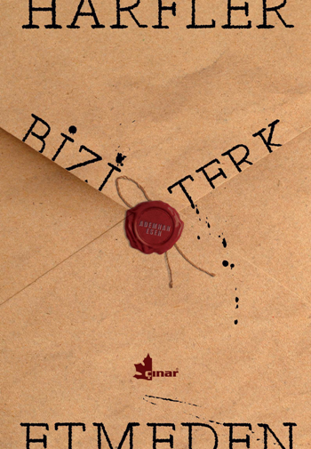 Harfler Bizi Terk Etmeden - Çınar Yayınları Kitap