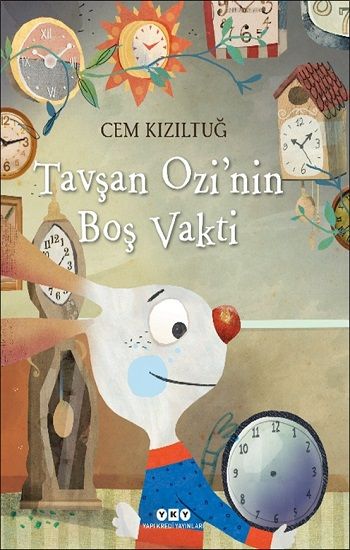 Tavşan Ozi'nin Boş Vakti - Yapı Kredi Yayınları Kitap