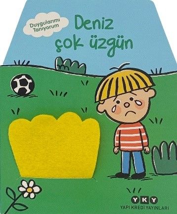 Duygularımı Tanıyorum – Deniz Çok Üzgün ( Ciltli ) - Yapı Kredi Yayınları Kitap