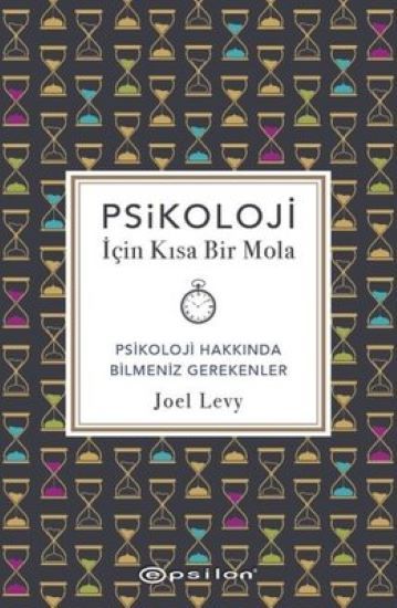 Psikoloji İçin Kısa Bir Mola - Epsilon Yayınları Kitap