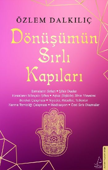 Dönüşümün Sırlı Kapıları - Destek Yayınları Kitap