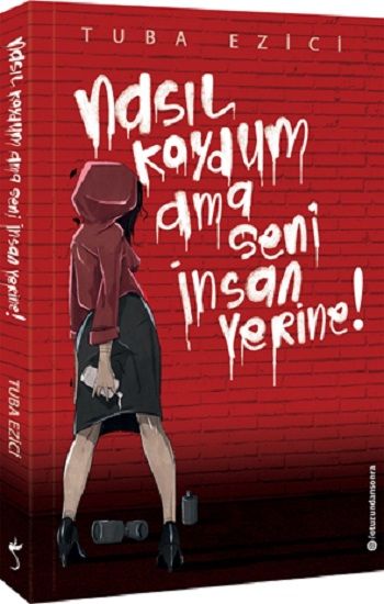 Nasıl Koydum Ama Seni İnsan Yerine! - İndigo Kitap Kitap