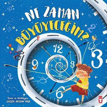 Ne Zaman Büyüyeceğim? - Timaş Çocuk Kitap