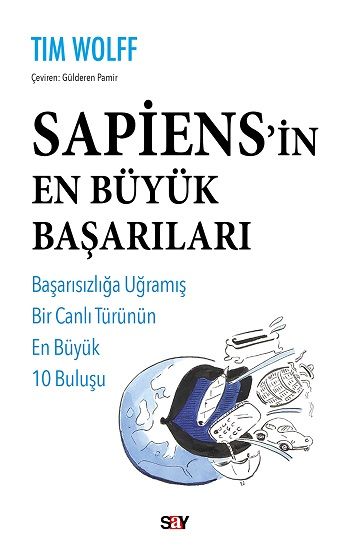 Sapiens’in En Büyük Başarıları - Say Yayınları Kitap
