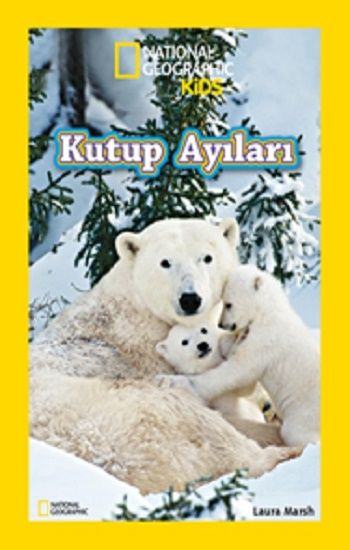 National Geographic Kids Kutup Ayıları - Beta Kids Kitap