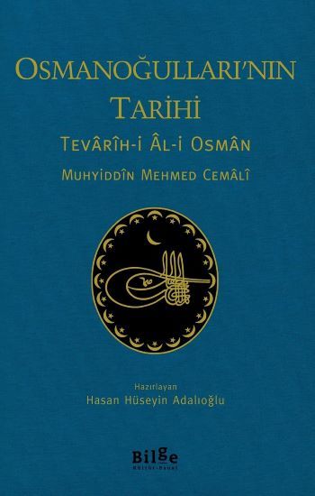 Osmanoğulları'nın Tarihi - Bilge Kültür Sanat Kitap