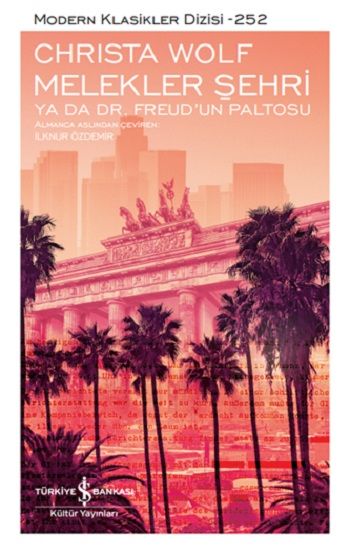 Melekler Şehri ya da Dr. Freud’un Paltosu - İş Bankası Kültür Yayınları Kitap