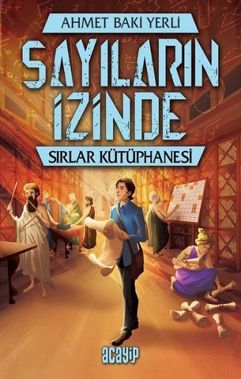 Sayıların İzinde - Sırlar Kütüphanesi - Acayip Kitaplar Kitap