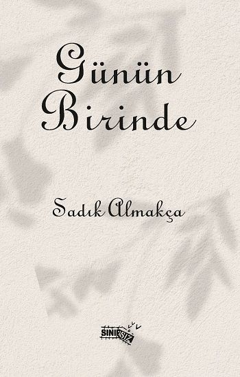 Günün Birinde - Sınırsız Kitap Kitap
