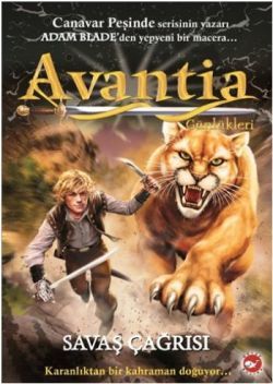 Avantia Günlükleri 3. Kitap - Savaş Çağrısı - Beyaz Balina Yayınları Kitap