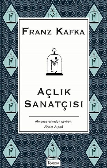 Açlık Sanatçısı (Bez Ciltli) - Koridor Yayıncılık Kitap