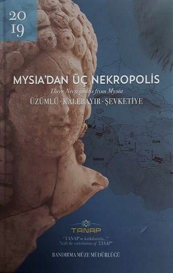 Mysia'dan Üç Nekropolis (Ciltli) - Bilgin Kültür Sanat Kitap