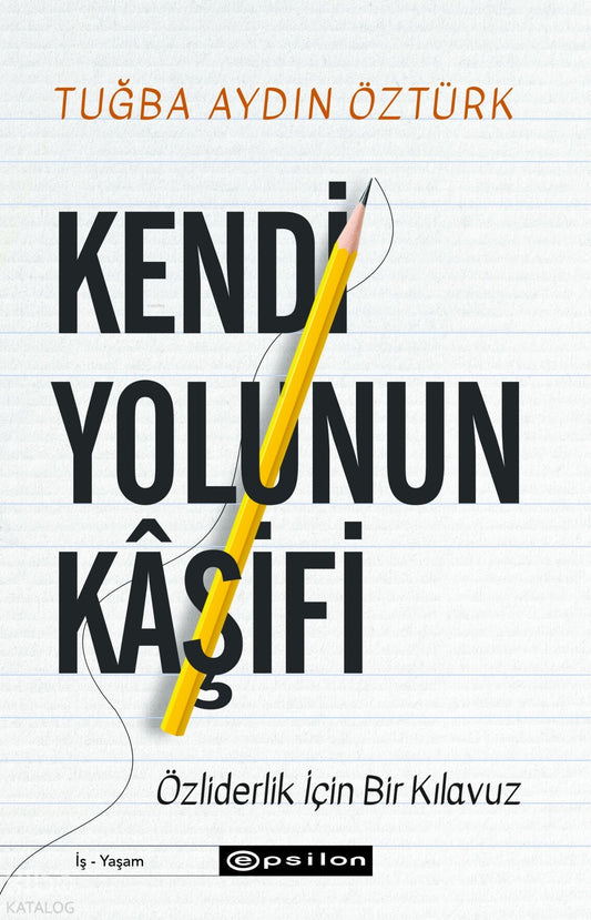 Kendi Yolunun Kaşifi - Epsilon Yayınları Kitap