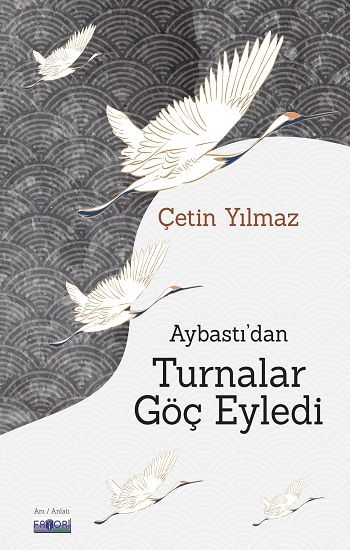Aybastı'dan Turnalar Göç Eyledi - Favori Yayınları Kitap
