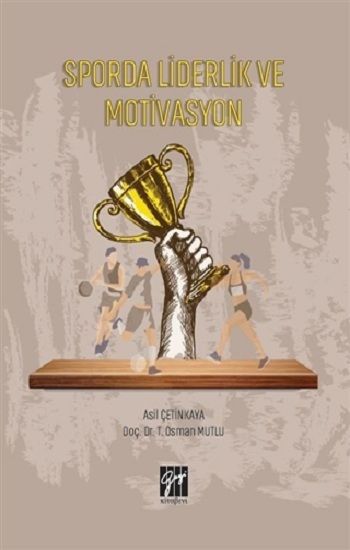 Sporda Liderlik ve Motivasyon - Gazi Kitabevi Kitap