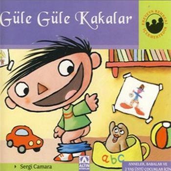 Güle Güle Kakalar - Altın Kitaplar - Çocuk Kitapları Kitap