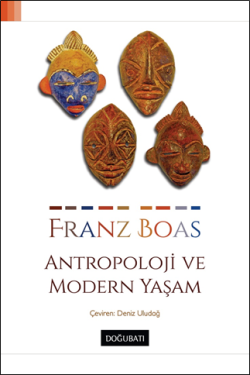 Antropoloji ve Modern Yaşam - Doğu Batı Yayınları Kitap