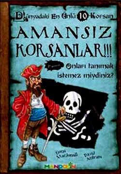 Amansız Korsanlar - Dünyadaki En Ünlü 10 Korsan - Mandolin Yayınları Kitap