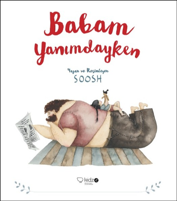 Babam Yanımdayken - Redhouse Kidz Yayınları Kitap