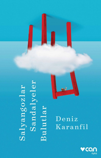 Salyangozlar, Sandalyeler, Bulutlar - Can Yayınları Kitap