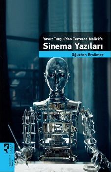 Yavuz Turgul’dan Terrence Malick’e Sinema Yazıları - Hayalperest Yayınları Kitap
