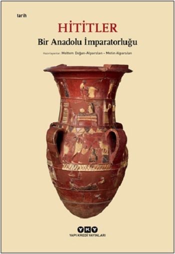 Hititler - Yapı Kredi Yayınları Kitap